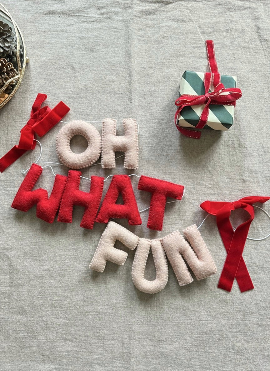 Oh What Fun Christmas garland